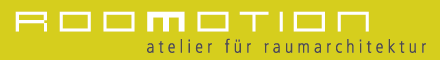 ROOMOTION - atelier f&uuml;r raumarchitektur